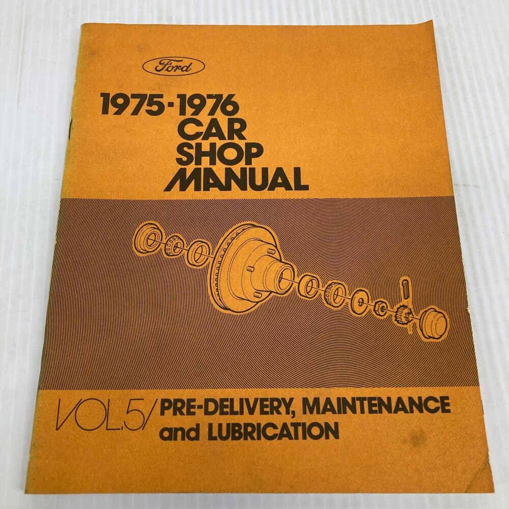 Ford 1975-76 Car Shop Manual Vol 5 Maintenance FoMoCo 1975